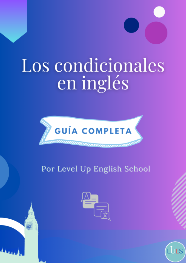 Los condicionales en inglés